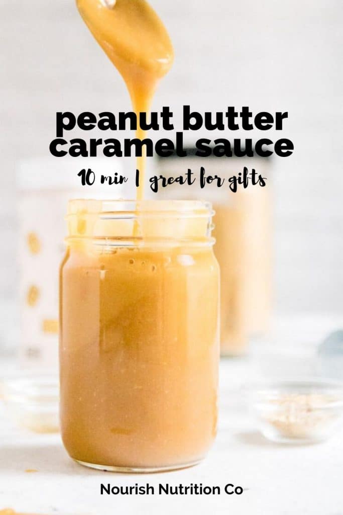 pouring peanut butter caramel sauce into jar with text overlay