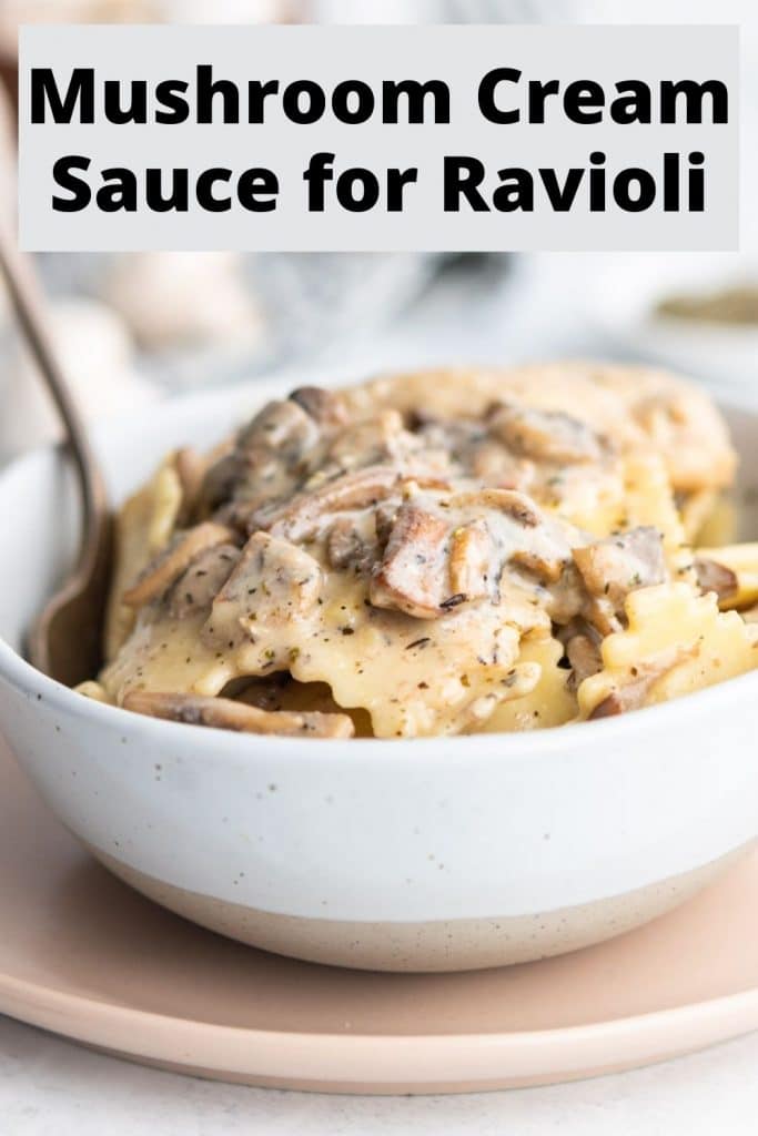 ravioli with mushroom sauce in a white bowl with text overlay