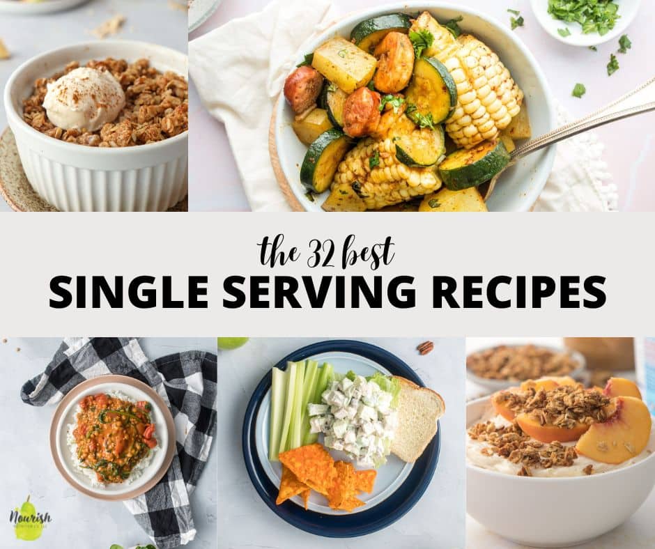 The 50 Best Single Serving Recipes - Nourish Nutrition Blog