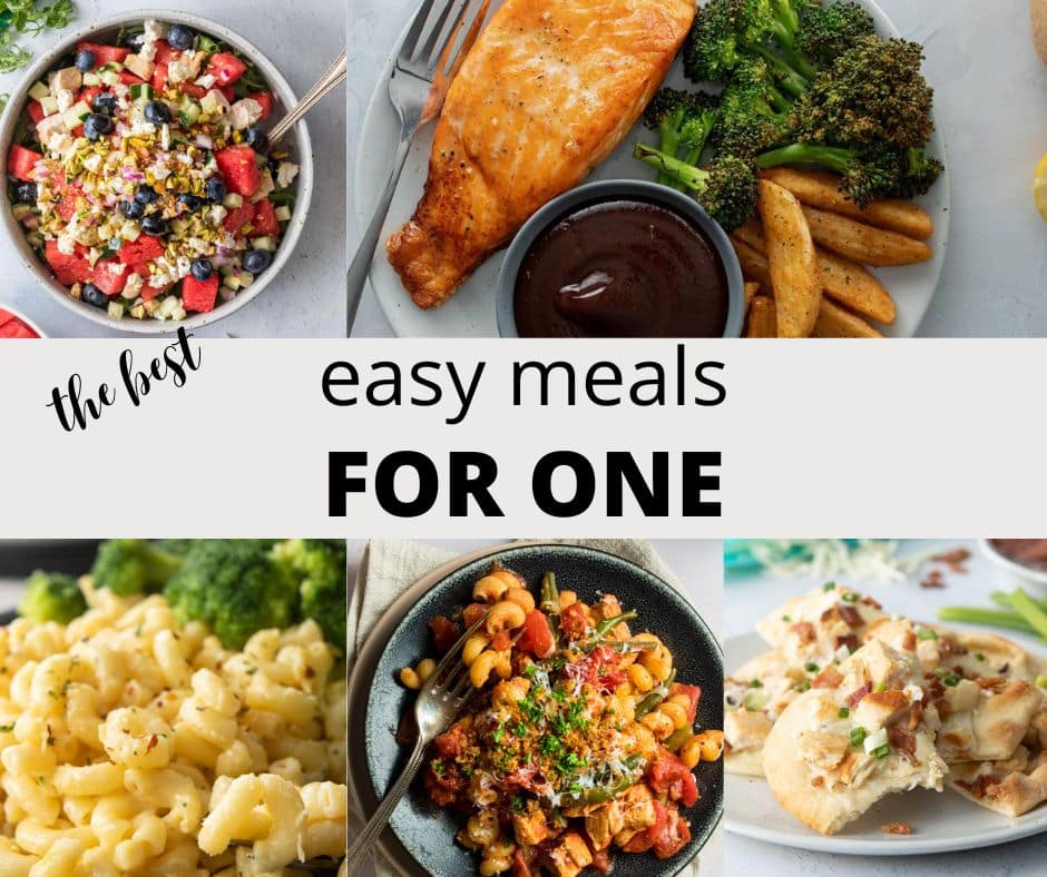 32 Easy Meals for One Person - Nourish Nutrition Blog