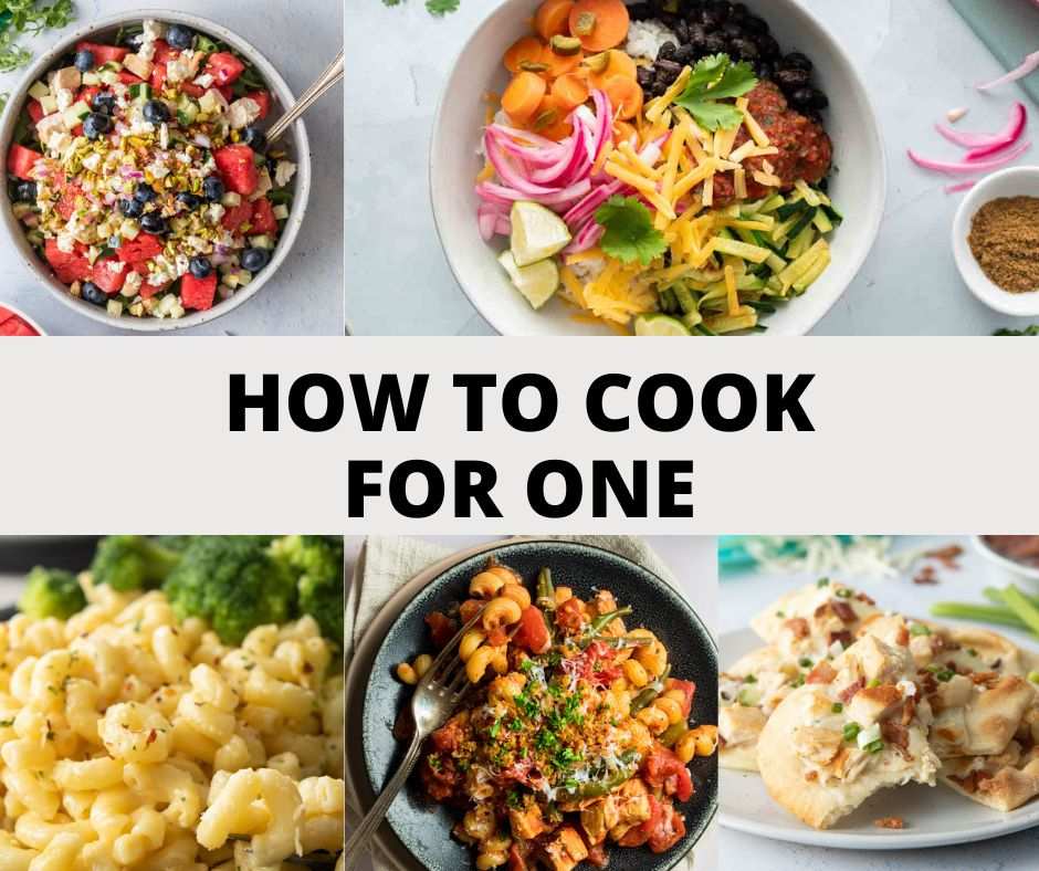 How to Cook for One - Nourish Nutrition Blog